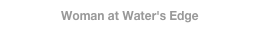 Woman at Water's...